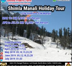 Shimla Manali Holiday Tour Fix Departure March to July 2019